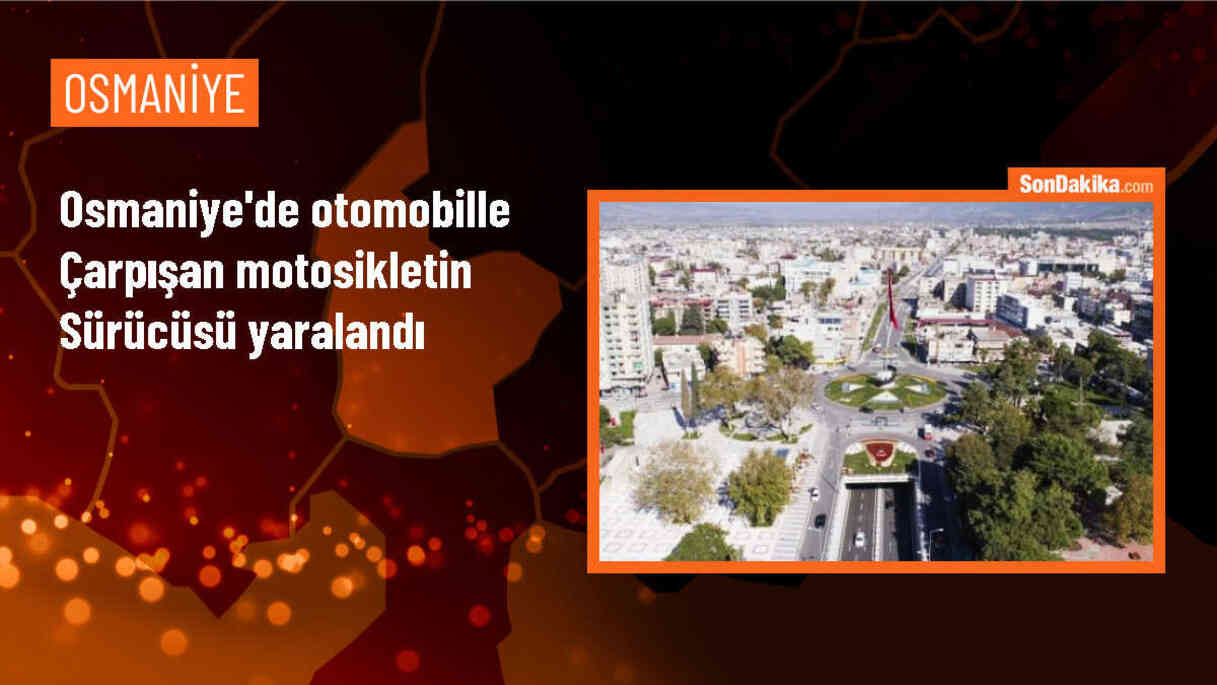 Kadirli\'de motosiklet ile otomobil çarpışması: Sürücü hastaneye kaldırıldı