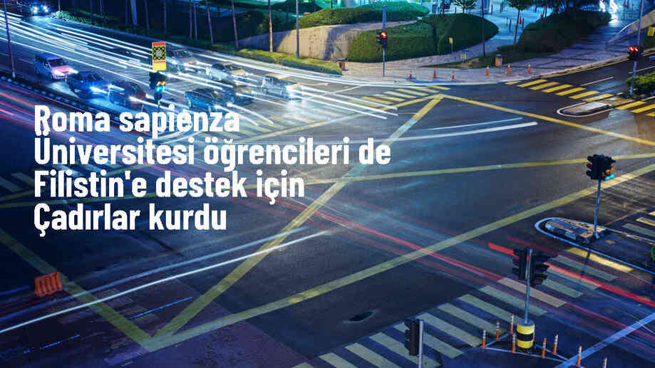 Roma\'da Sapienza Üniversitesi\'nde Filistin\'e Destek İçin Çadırlar Kuruldu