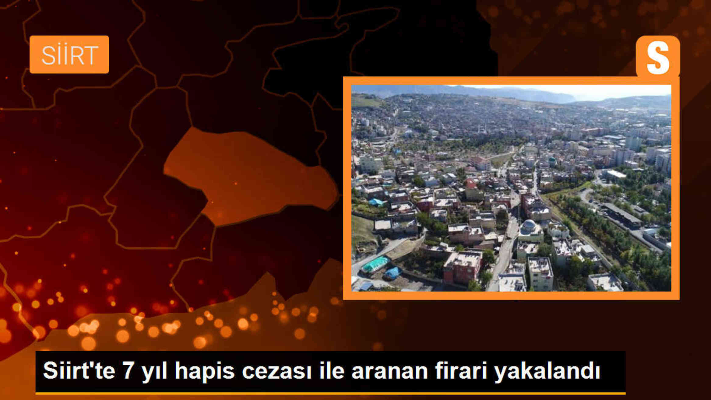 Siirt\'te 7 Yıl Hapis Cezasıyla Aranan Firari Yakalandı