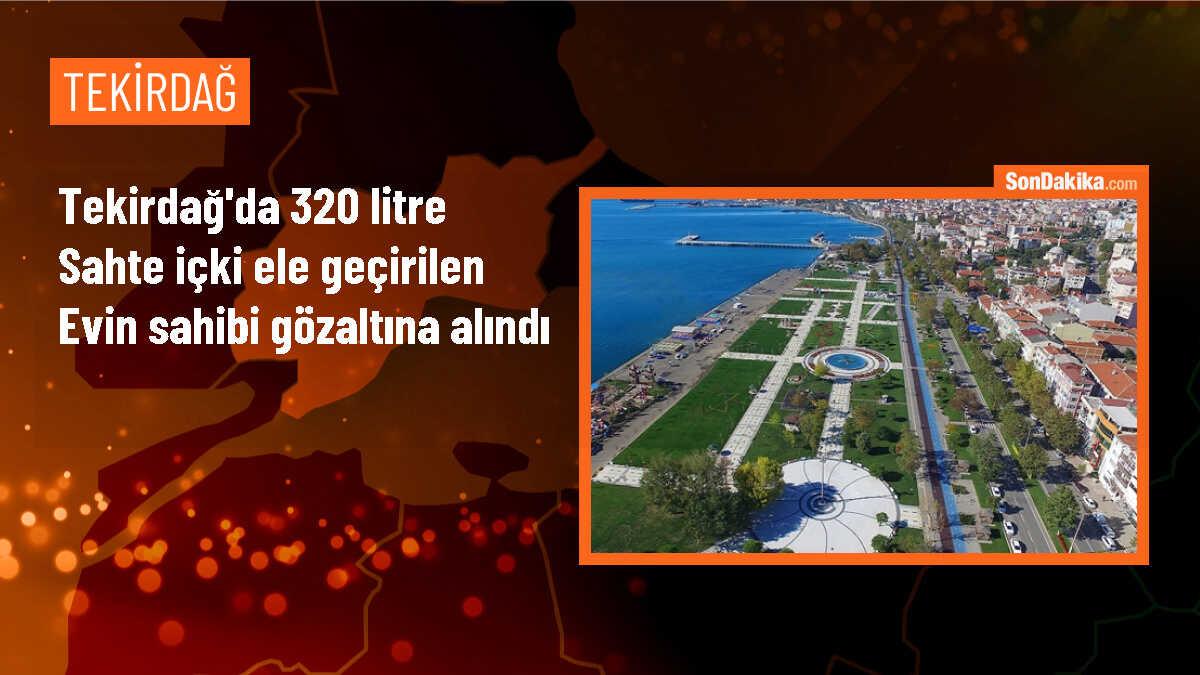 Tekirdağ\'da 320 litre sahte içki ele geçirildi, 1 şüpheli gözaltına alındı