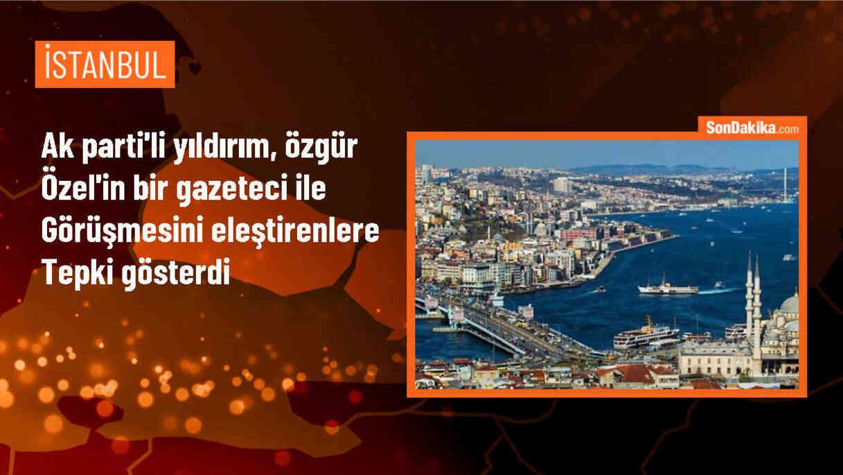 AK Parti Milletvekili Adem Yıldırım, CHP Genel Başkanı Özgür Özel\'in gazeteciyle yaptığı görüşmeyi eleştirenlere tepki gösterdi