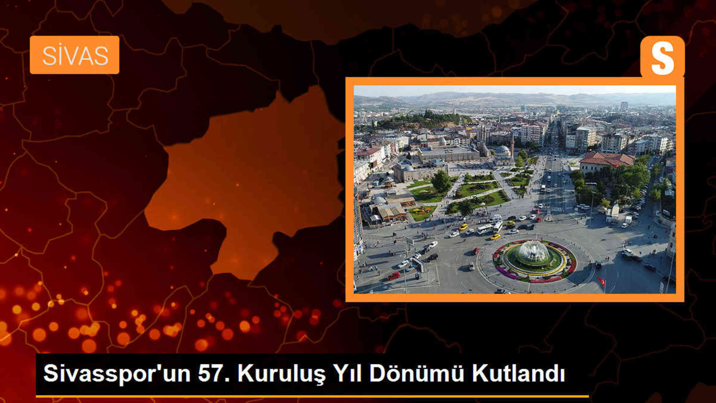 Sivasspor\'un 57. Kuruluş Yıl Dönümü Kutlandı