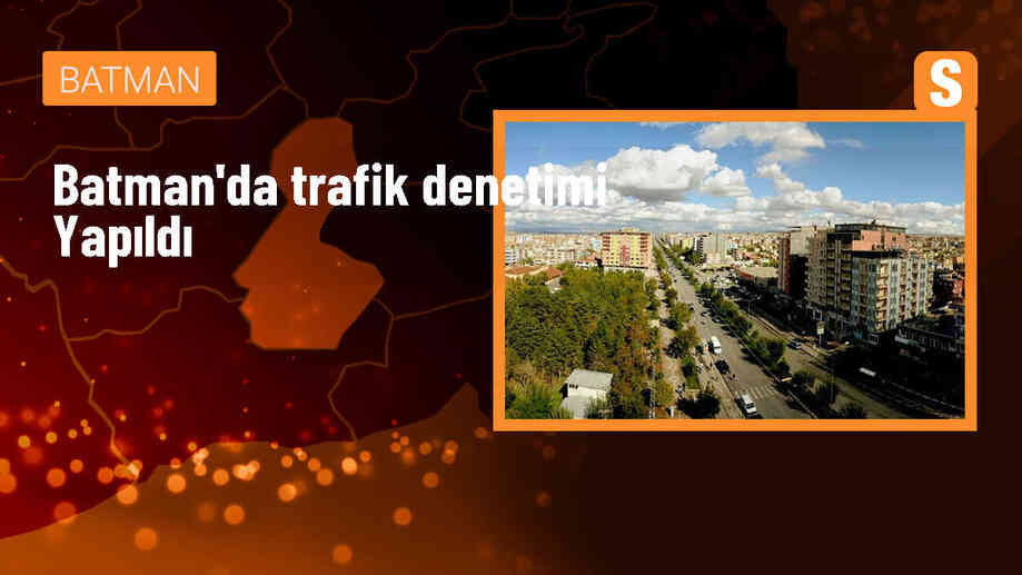 Batman\'da trafik denetimi yapıldı
