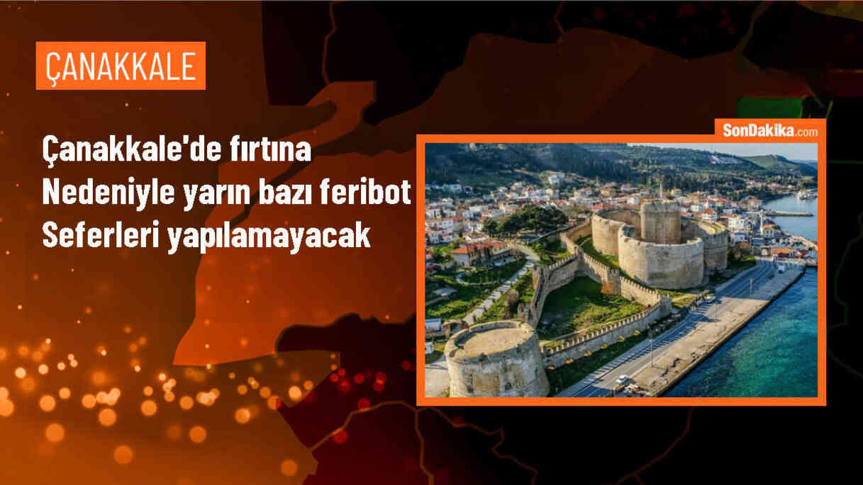 Çanakkale\'de fırtına nedeniyle bazı feribot seferleri iptal edildi