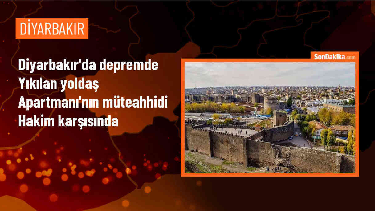 Diyarbakır\'da Kahramanmaraş merkezli depremde yıkılan apartmanın müteahhidi yargılanıyor