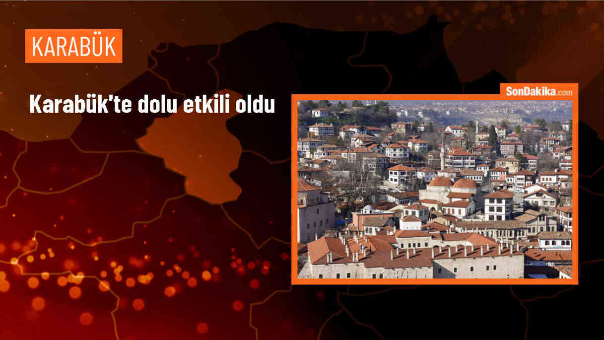 Karabük\'ün Eflani ve Yenice ilçelerinde sağanak ve dolu etkisi