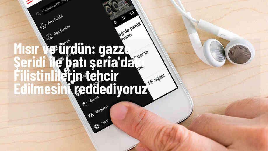 Mısır ve Ürdün, Filistinlilerin tehcir edilmesini reddettiklerini yeniledi