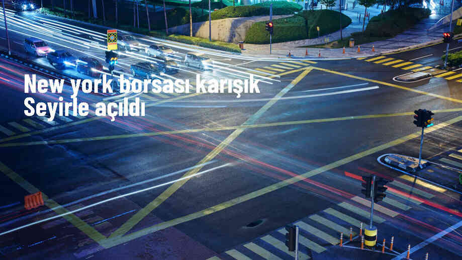 New York Borsası Karışık Seyirle Başladı