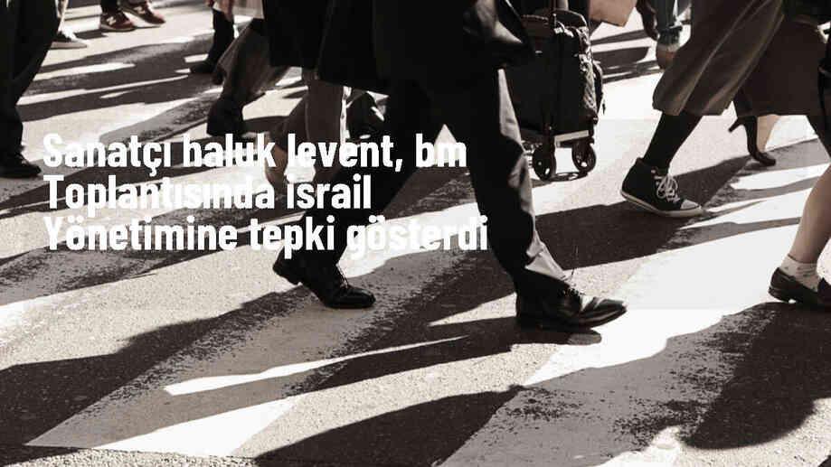 Haluk Levent, İsrail\'in Gazze\'ye düzenlediği saldırılara tepki gösterdi