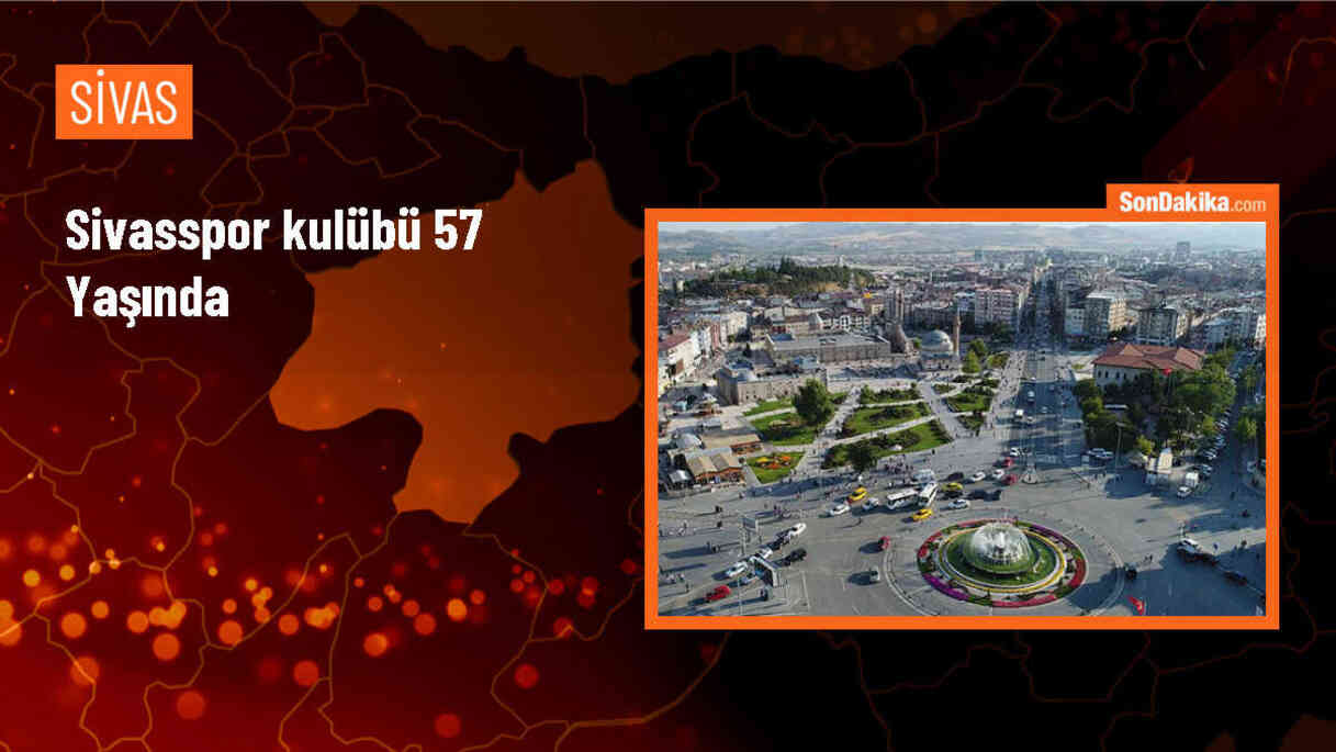 Sivasspor, 57. kuruluş yıl dönümünü kutluyor