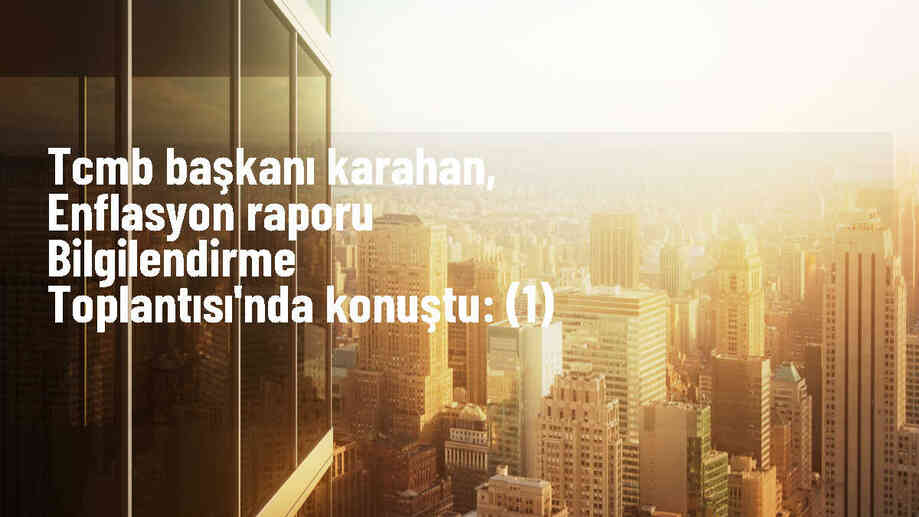 TCMB, 2024 yıl sonu enflasyon tahminini yüzde 38\'e çekti