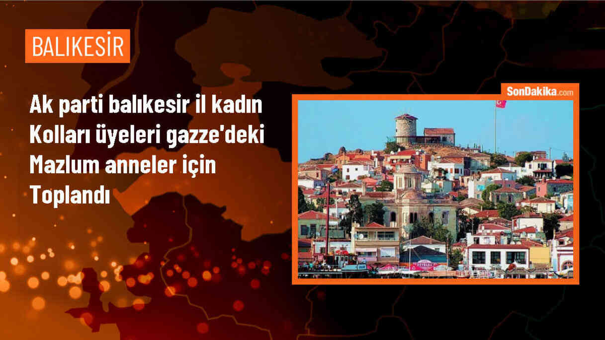 AK Parti Balıkesir İl Kadın Kolları İsrail\'in Gazze\'ye saldırılarına tepki gösterdi
