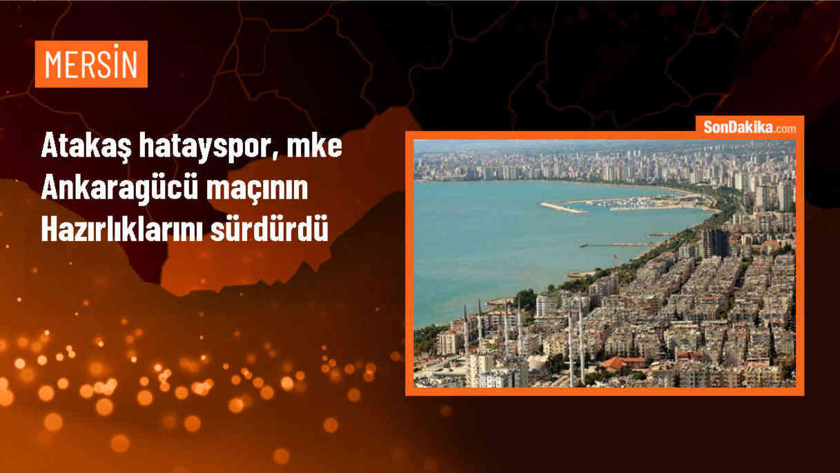Atakaş Hatayspor, MKE Ankaragücü maçının hazırlıklarına devam ediyor