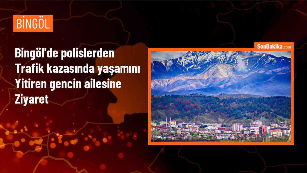 Bingöl Emniyet Müdürlüğü, trafik kazasında hayatını kaybeden Diyar Sönmez\'in ailesini ziyaret etti