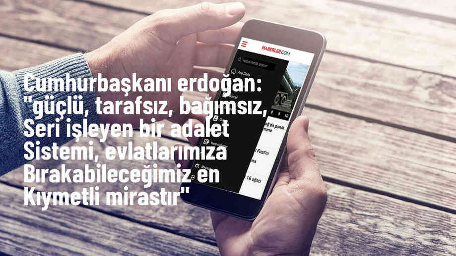 Cumhurbaşkanı Erdoğan: "Güçlü, tarafsız, bağımsız, seri işleyen bir adalet sistemi, evlatlarımıza bırakabileceğimiz en kıymetli mirastır"