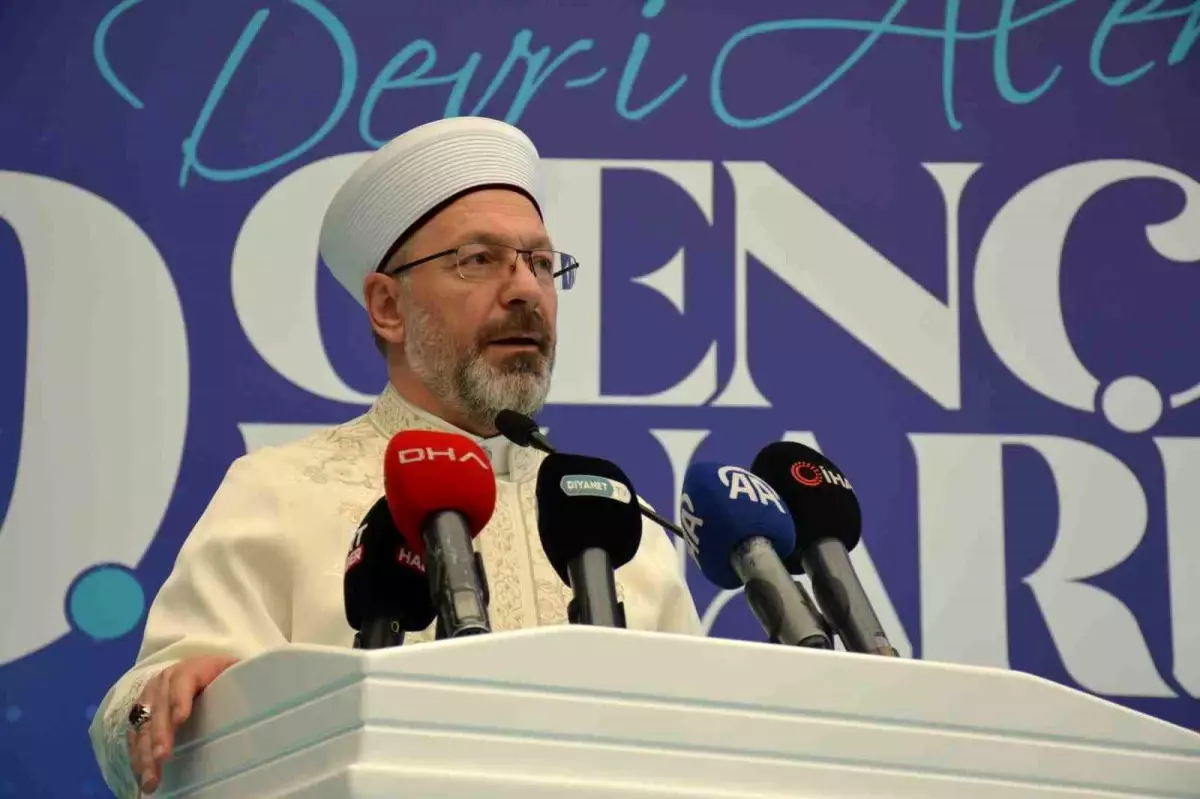Diyanet İşleri Başkanı: Yeni medya mecralarında algı çoğu zaman gerçeğin önüne geçebilmekte