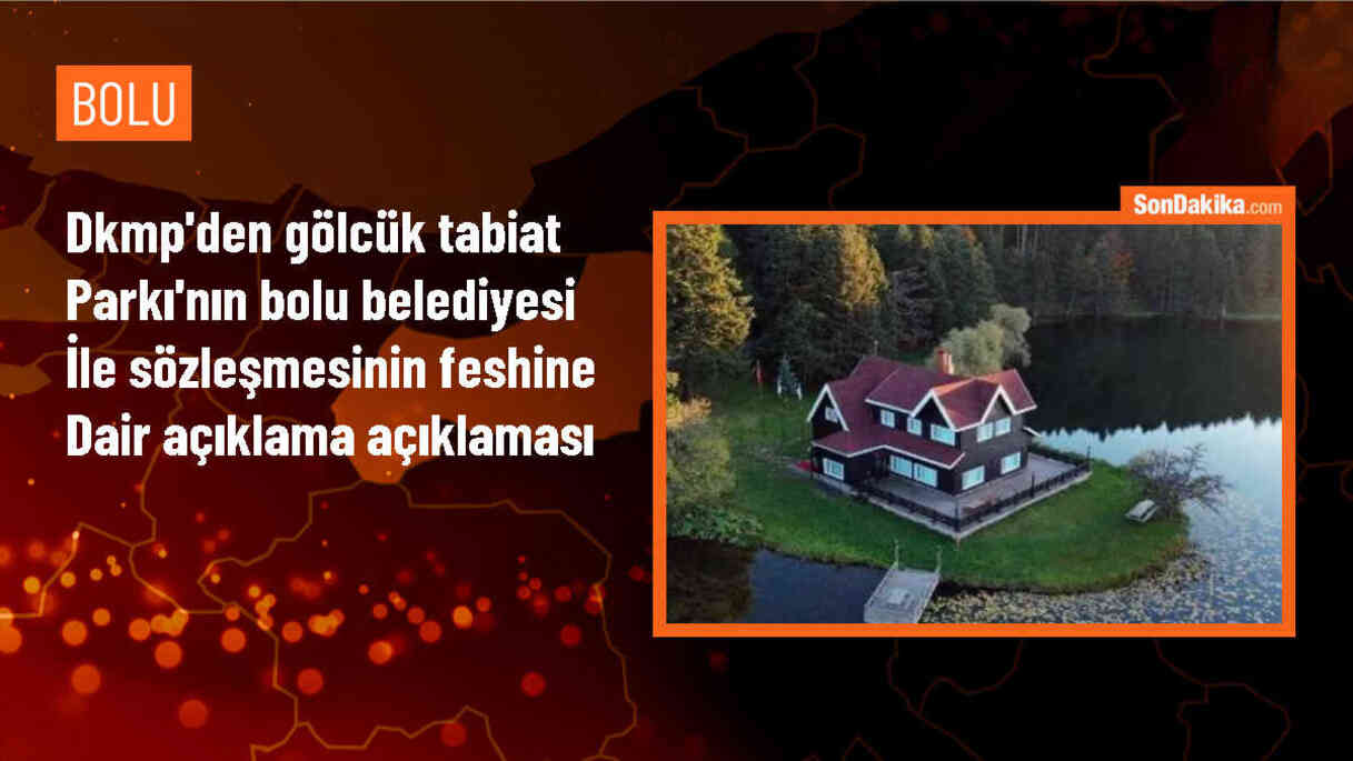 Gölcük Tabiat Parkı İşletme Hakkı Sözleşmesi Feshedildi