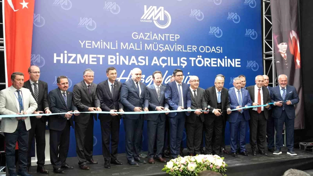 Gaziantep Yeminli Mali Müşavirler Odası\'nın yeni hizmet binası açıldı