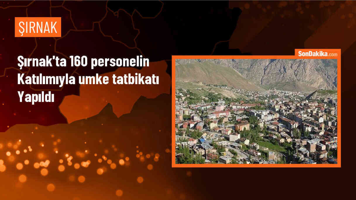 Şırnak\'ta UMKE Tatbikatı Gerçekleştirildi