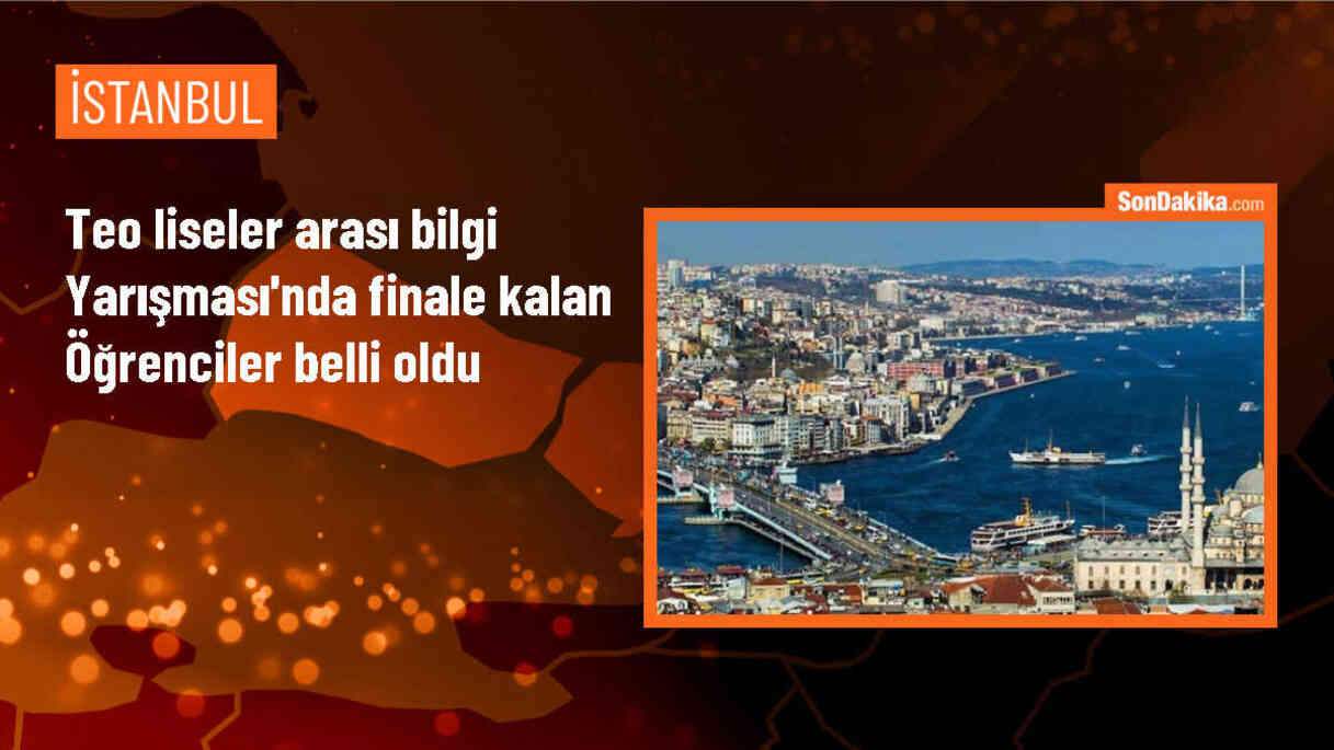 TEO Liseler Arası Bilgi Yarışması Finaline Katılacak Öğrenciler Belirlendi