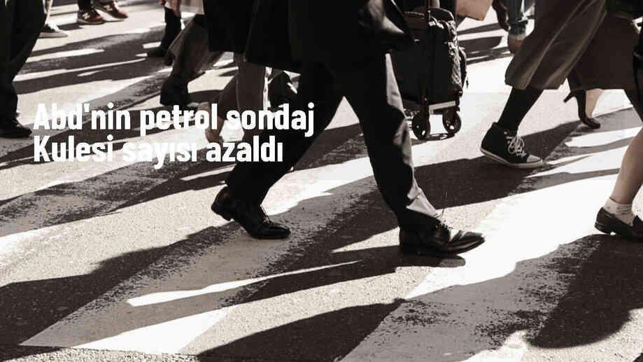 ABD\'de Petrol Sondaj Kulesi Sayısı 3 Azaldı