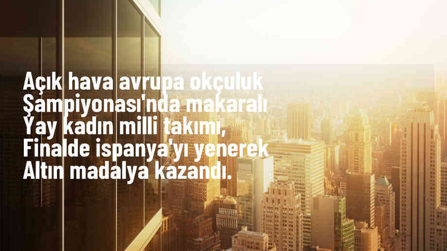 Makaralı Yay Kadın Milli Takımı, Avrupa Okçuluk Şampiyonası\'nda altın madalya kazandı