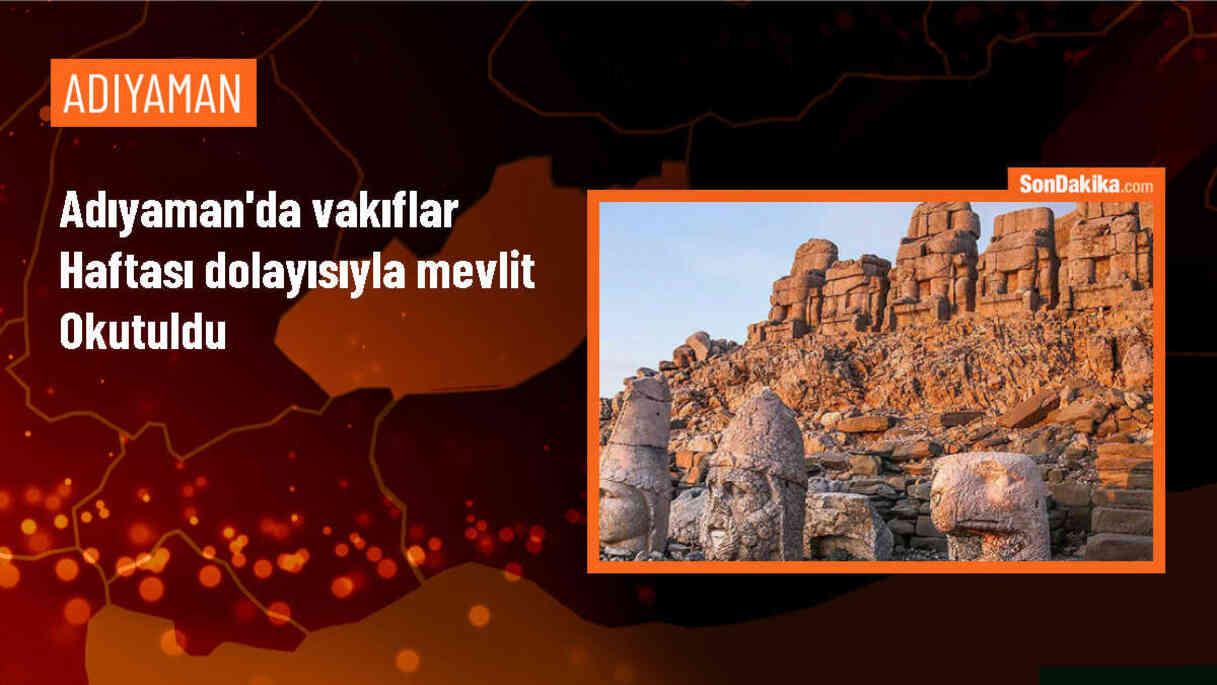 Adıyaman\'da Vakıflar Haftası dolayısıyla mevlit okutuldu