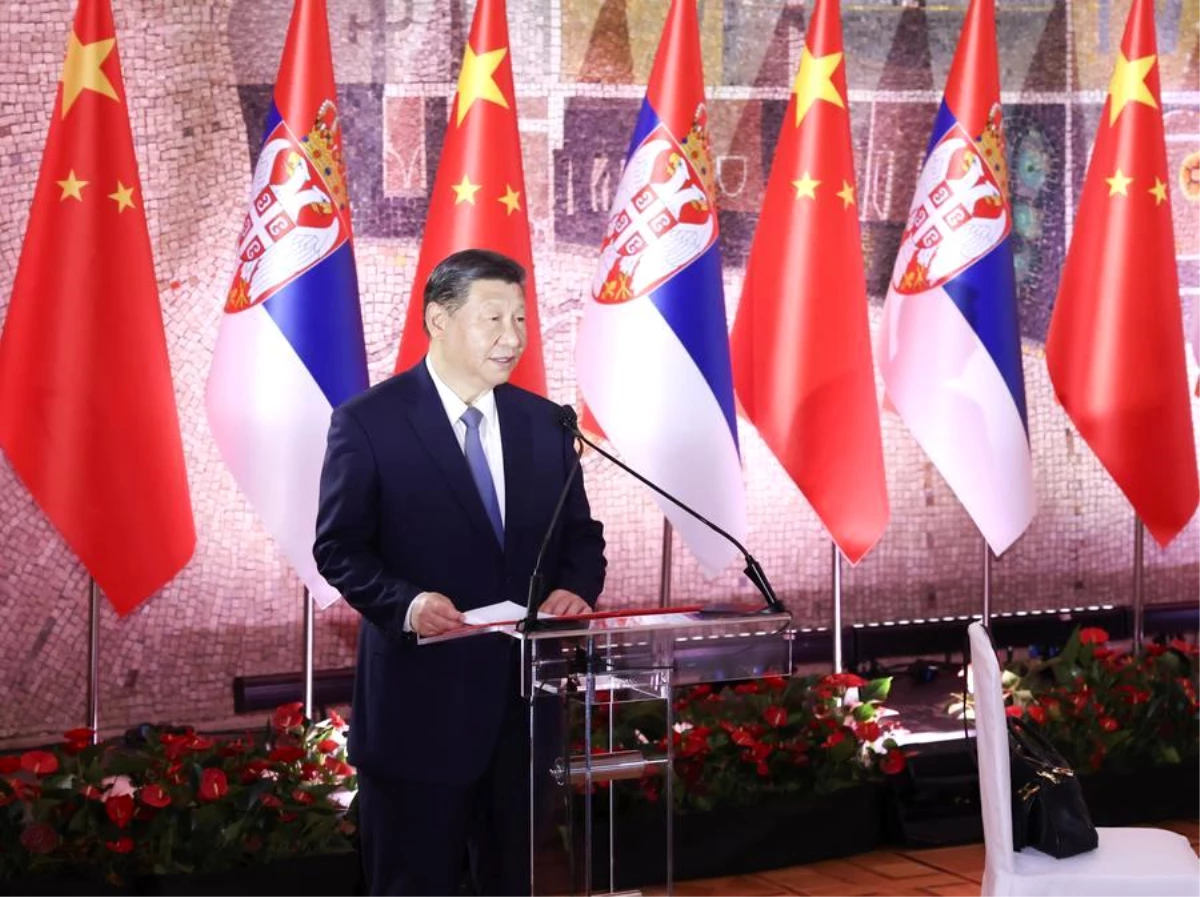 Çin Cumhurbaşkanı Xi Jinping, Sırp Halkıyla Özel Bağını Vurguladı