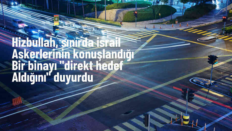 Hizbullah, İsrail askerlerini hedef aldı