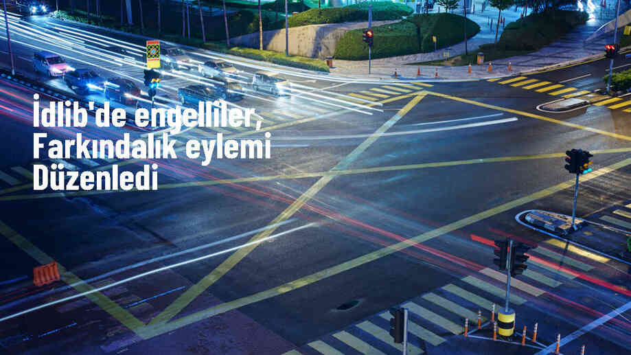 İdlib\'de Engelli Bireyler Toplumsal Farkındalık Eylemi Düzenledi