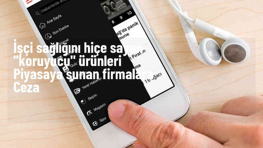 İşçi sağlığını tehlikeye atan firmalara 8,7 milyon lira ceza