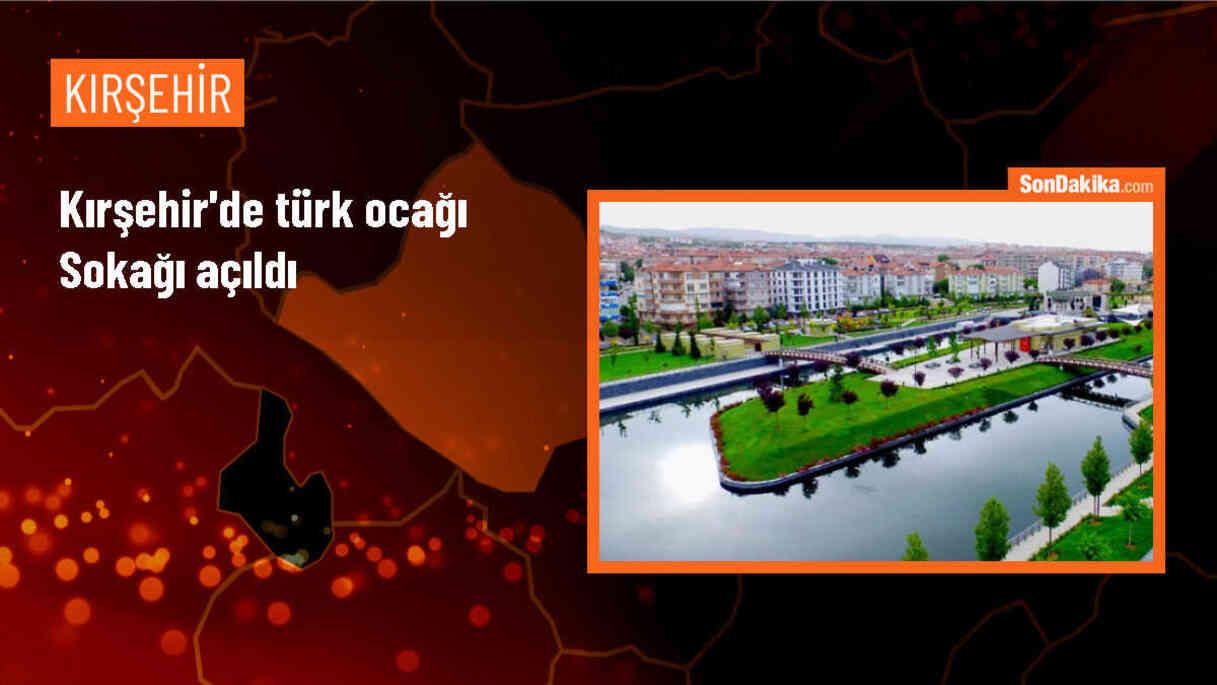 Kırşehir\'de Türk Ocağı Sokağı açıldı