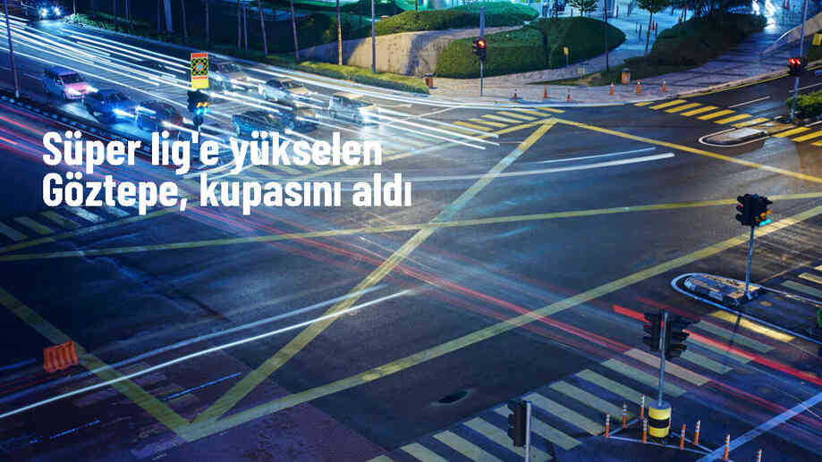 Göztepe, Trendyol 1. Lig\'de ikinci sırada tamamlayarak Süper Lig\'e yükseldi