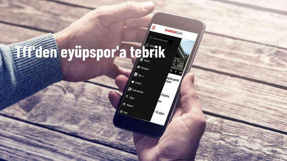 TFF, Eyüpspor\'u Trendyol Süper Lig\'e yükselişi için tebrik etti