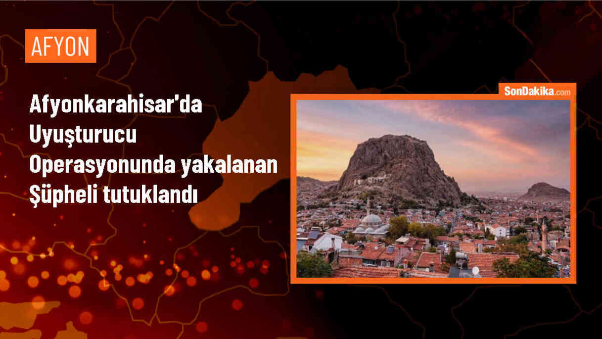 Afyonkarahisar\'da Uyuşturucu Operasyonunda Tutuklama