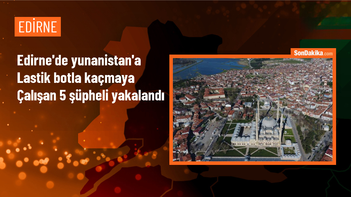 Edirne\'de 5 Şüpheli Yunanistan\'a Kaçmaya Çalışırken Yakalandı