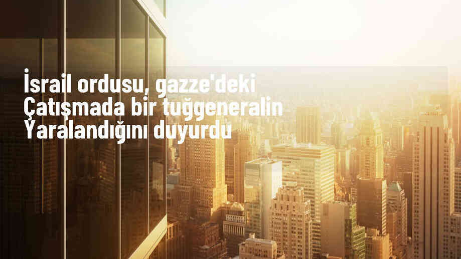 İsrail Ordusu Müfettiş Yardımcısı Çatışmada Yaralandı