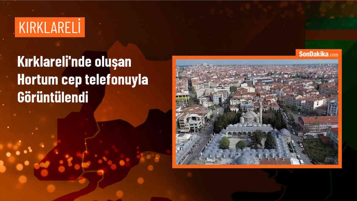 Kırklareli\'nde cep telefonuyla kaydedilen hortum görüntüleri