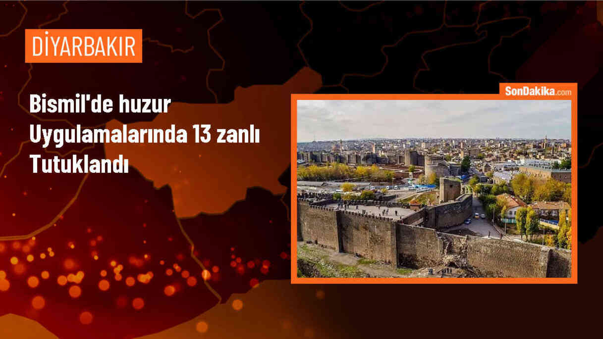 Diyarbakır Bismil\'de Gerçekleştirilen Huzur Uygulamalarında 13 Şüpheli Tutuklandı