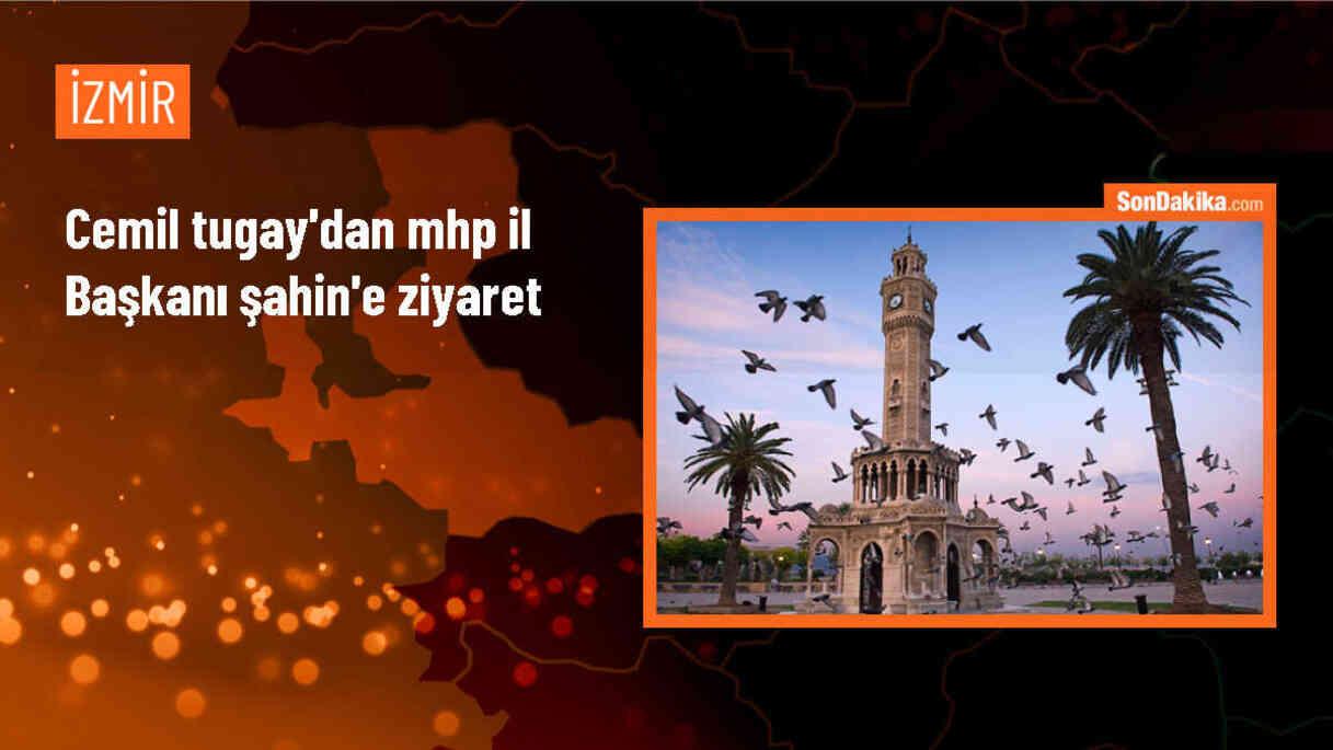 İzmir Büyükşehir Belediye Başkanı Cemil Tugay, MHP İl Başkanı Veysel Şahin\'i ziyaret etti