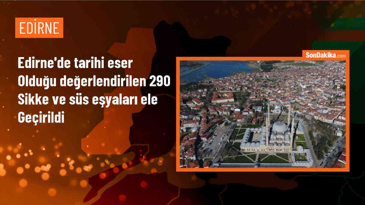 Edirne\'de Tarihi Eser Operasyonu: Sikke ve Süs Eşyası Ele Geçirildi