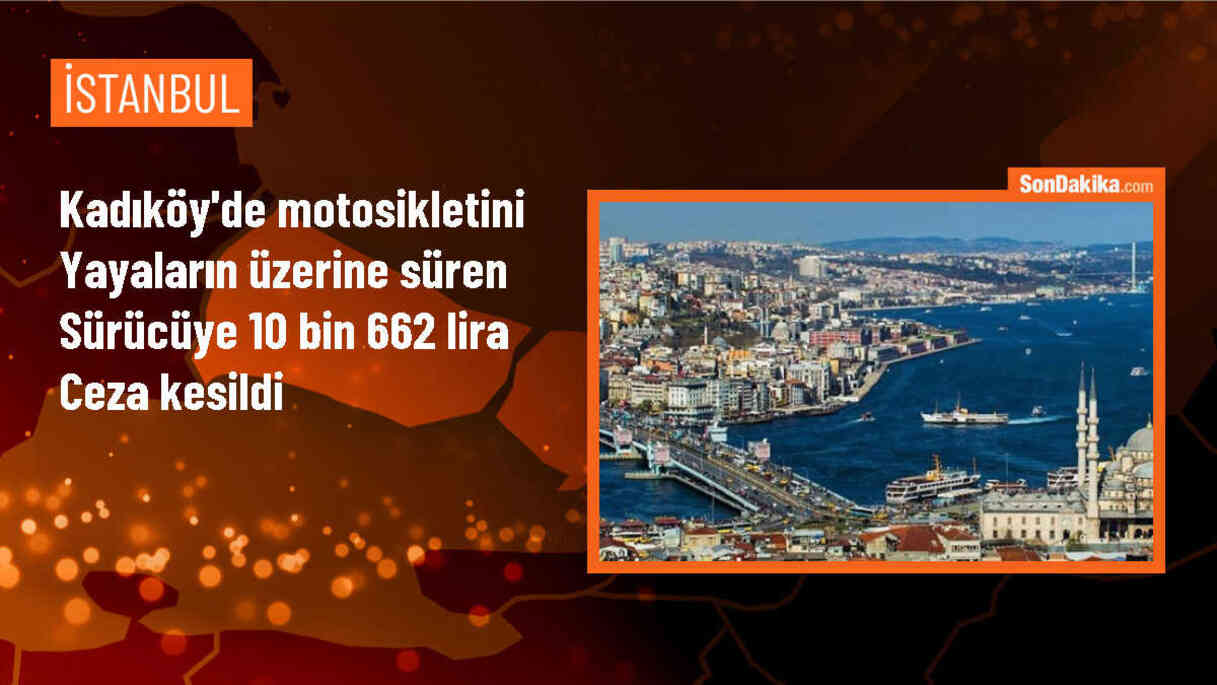 Kadıköy\'de Motosiklet Sürücüsüne Yayaların Üzerine Sürdüğü İçin Cezai İşlem Uygulandı