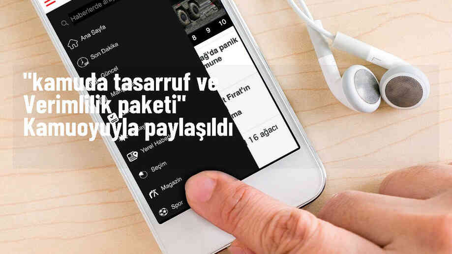 "Kamuda Tasarruf ve Verimlilik Paketi" kamuoyuyla paylaşıldı