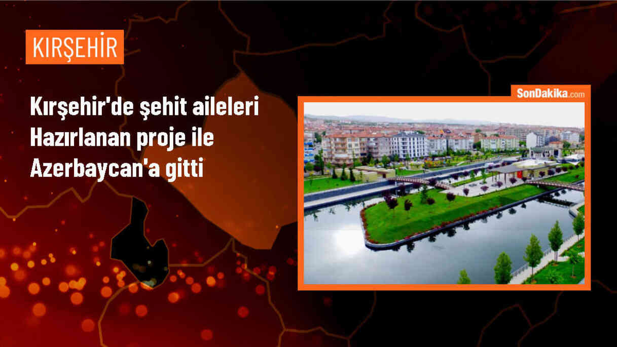 Şehit Aileleri Kafkas İslam Ordusunun İzinde Projesi kapsamında Azerbaycan\'a ziyaret