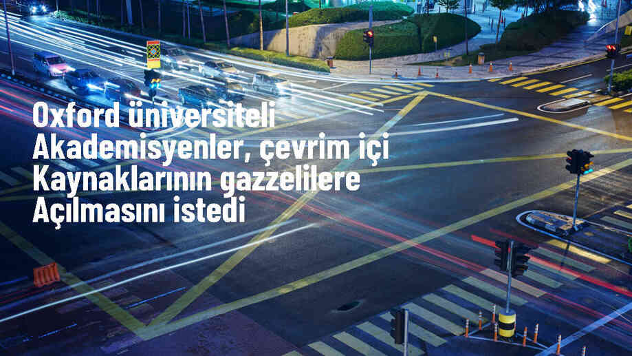 Oxford Üniversitesi, Gazze\'deki eğitim hayatına destek vermek için çağrıda bulundu