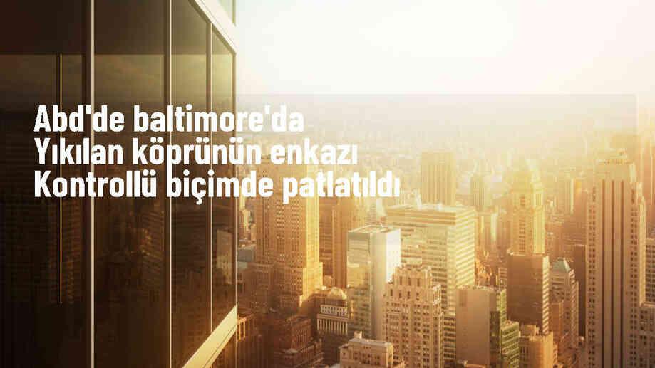 ABD\'de yük gemisi çarpması sonucu yıkılan köprü enkazı patlatıldı