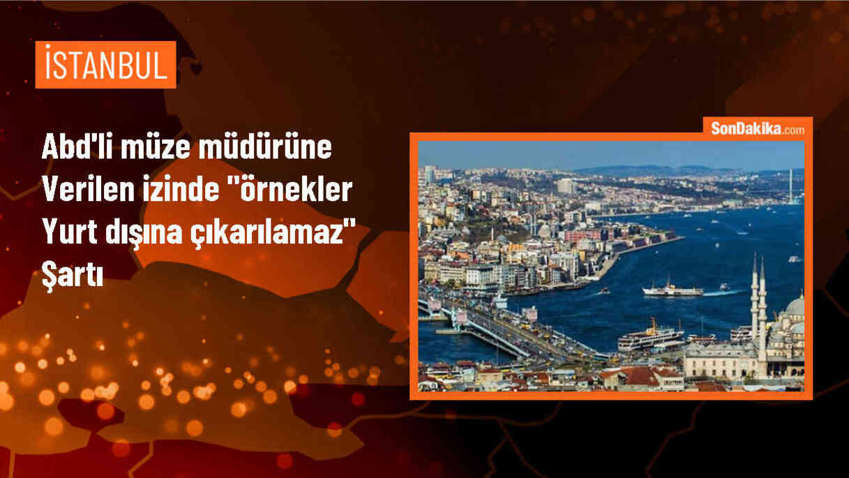 İstanbul Havalimanı\'nda yakalanan Amerikan Ulusal Doğa Tarihi Müzesi Müdürüne verilen araştırma izin belgesinin detayları ortaya çıktı