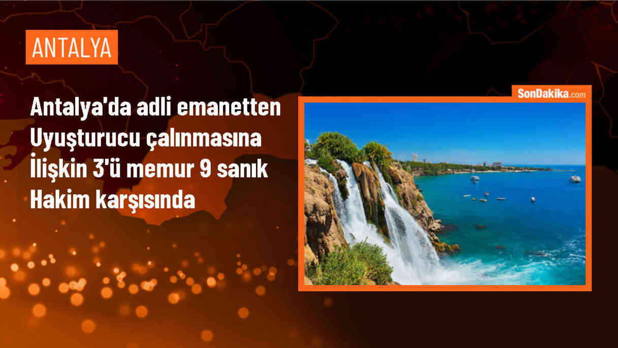 Antalya Adliyesindeki Uyuşturucu Çalma Davası Başladı