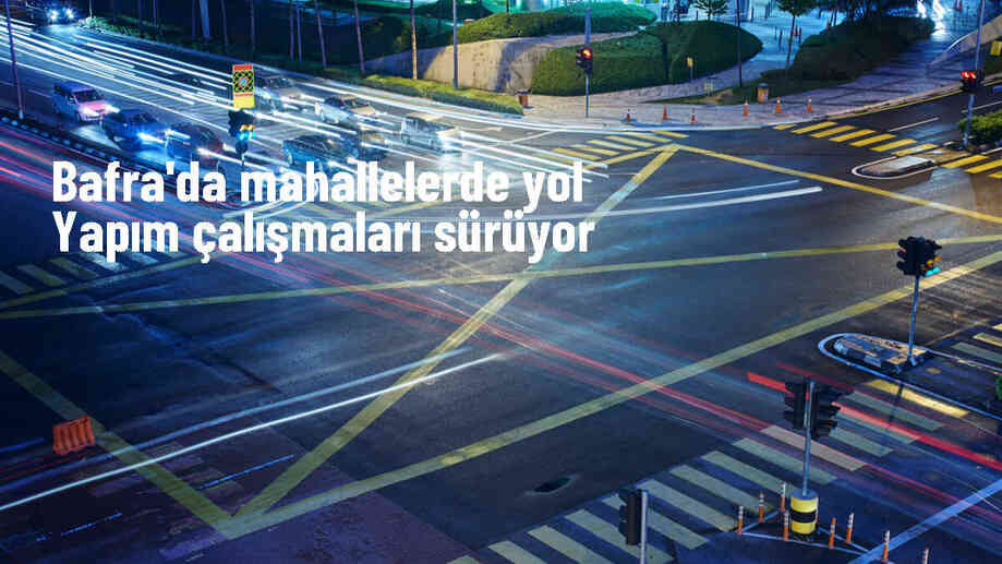 Bafra\'da Yol Çalışmaları Hız Kesmeden Devam Ediyor