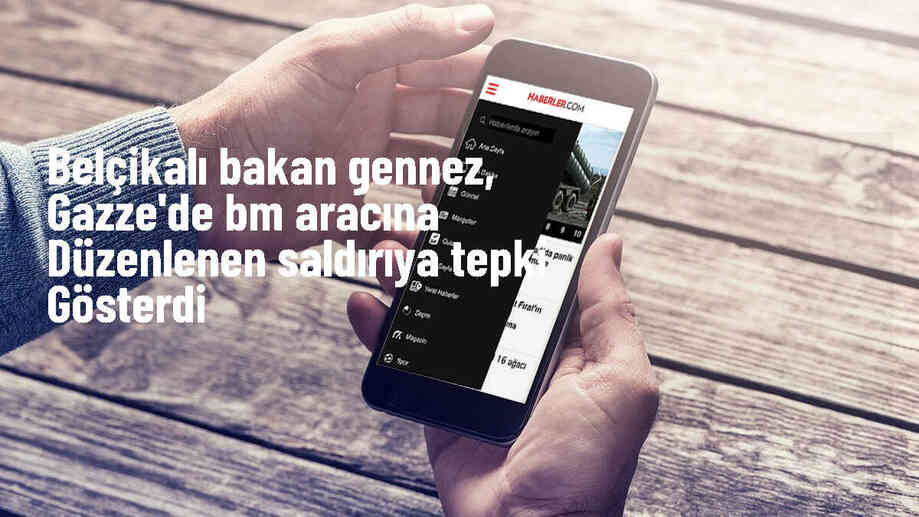 Belçika Bakanı: İnsani yardımın engellenmesi uluslararası hukuka aykırıdır